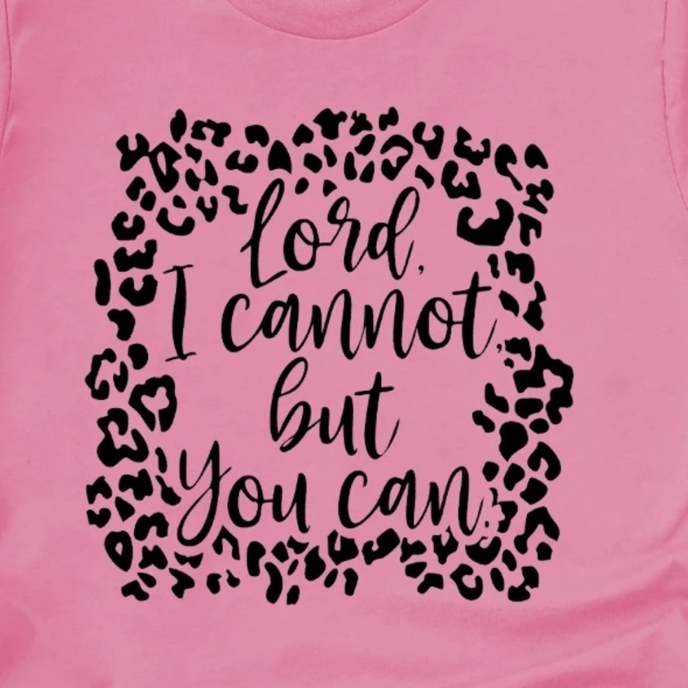 NWT *BOUTIQUE*  "LORD I CANNOT BUT YOU CAN"  TEE - Picture 2 of 2